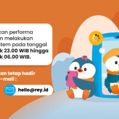 Pemeliharaan Sistem, Rey Segera Kembali Melayani Lebih Baik!