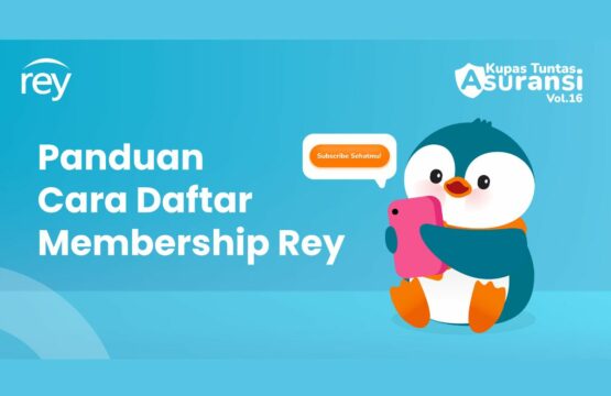 Panduan Cara Daftar Membership Rey